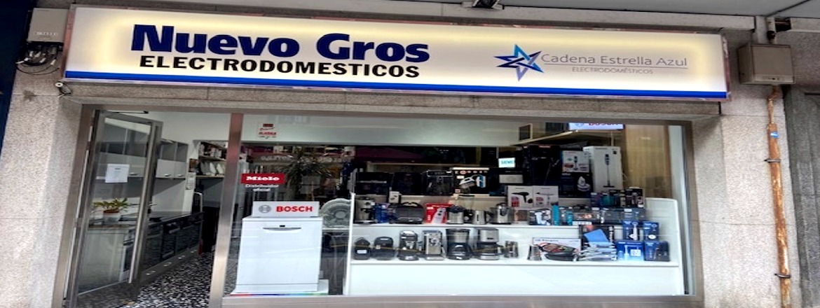NUEVO GROS IRUN  ELECTRODOMÉSTICOS 